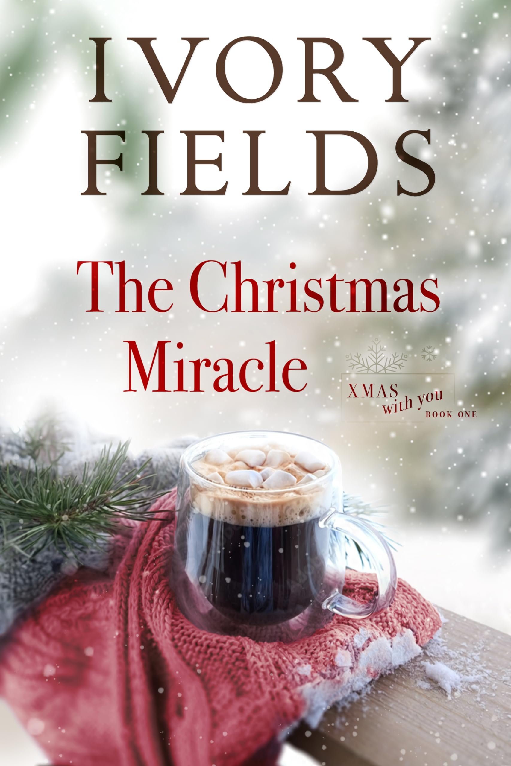 The Christmas Miracle (Xmas With You Book 1) Cover
